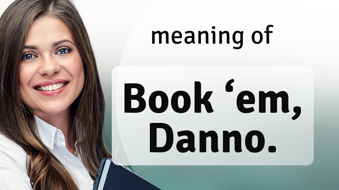 Book em Danno origin story (Learn how this iconic phrase became a pop culture hit)