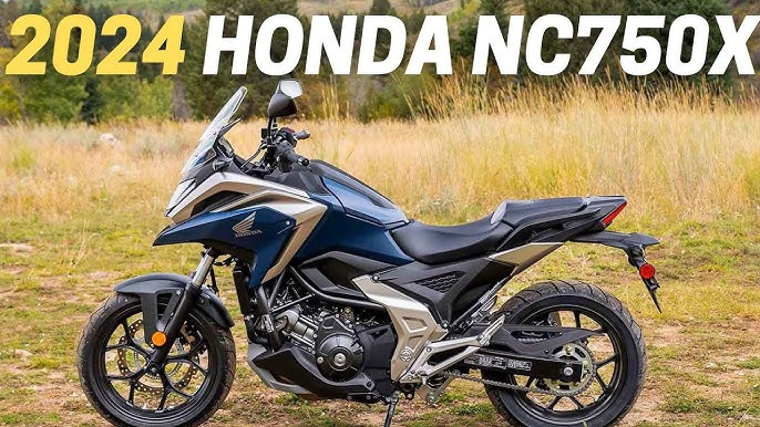 Why the 2024 NC750X Is Perfect for You? (Easy-to-Understand Reasons!)