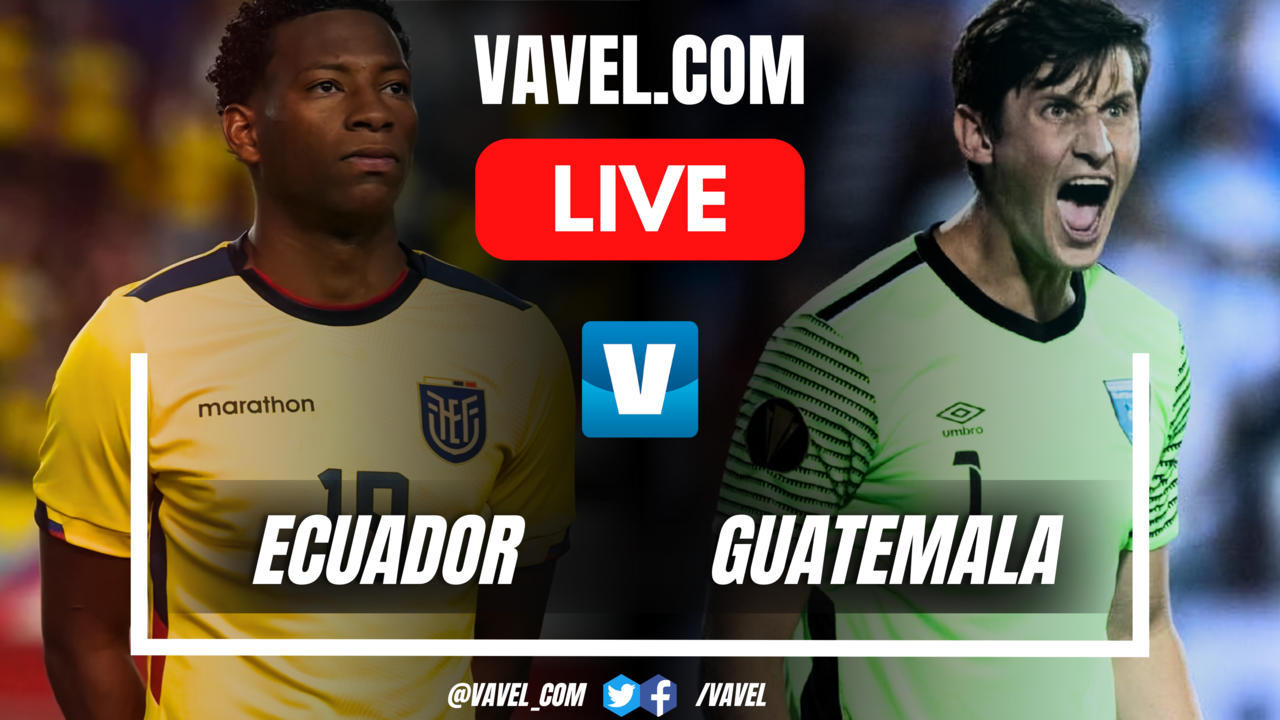 Ecuador vs Guatemala 2024: Big Match, Dont Miss Out!
