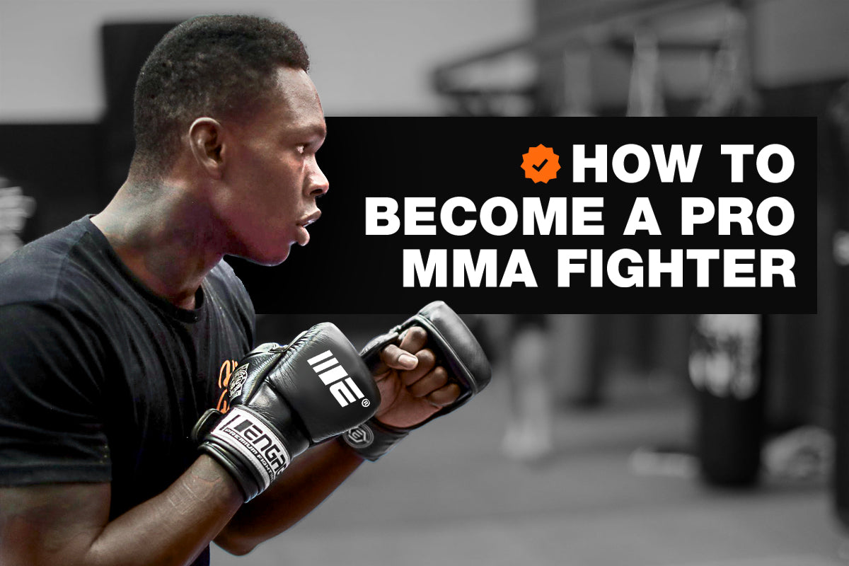 How to Get in the MMA: Step-by-Step (Breaking Down the Path to Professional Fighting)