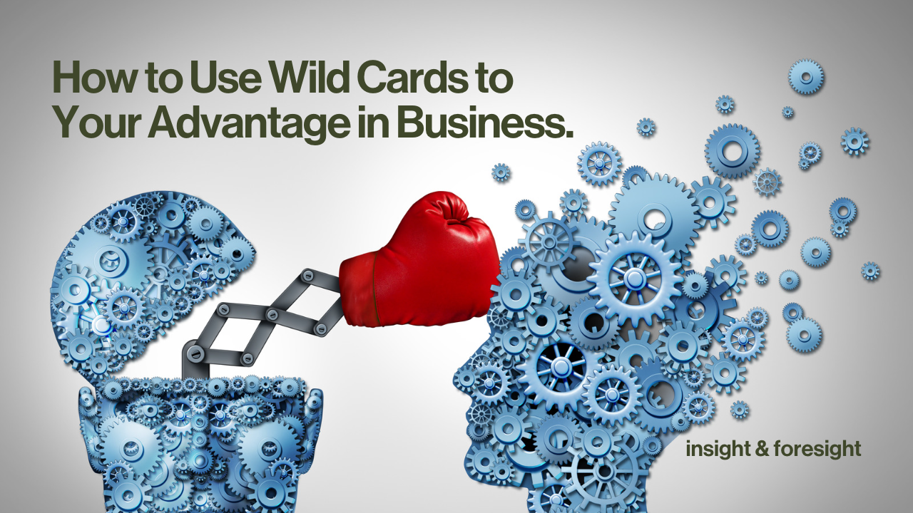 Dealing with Wild Card Scenarios: Tips for Businesses and Individuals