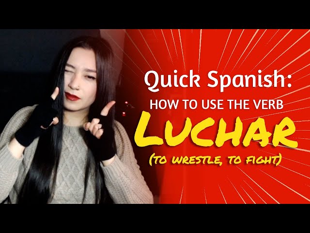 Luchar: What It Means and Why You Should Learn It Now!