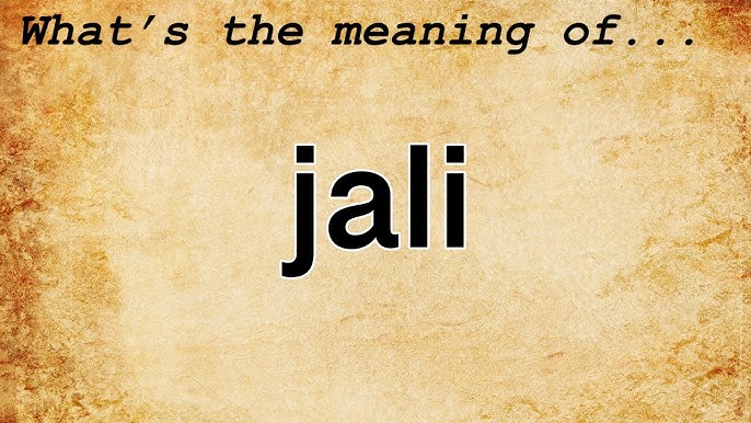 Looking for jali in English? Discover the exact meaning and simple translation right now.
