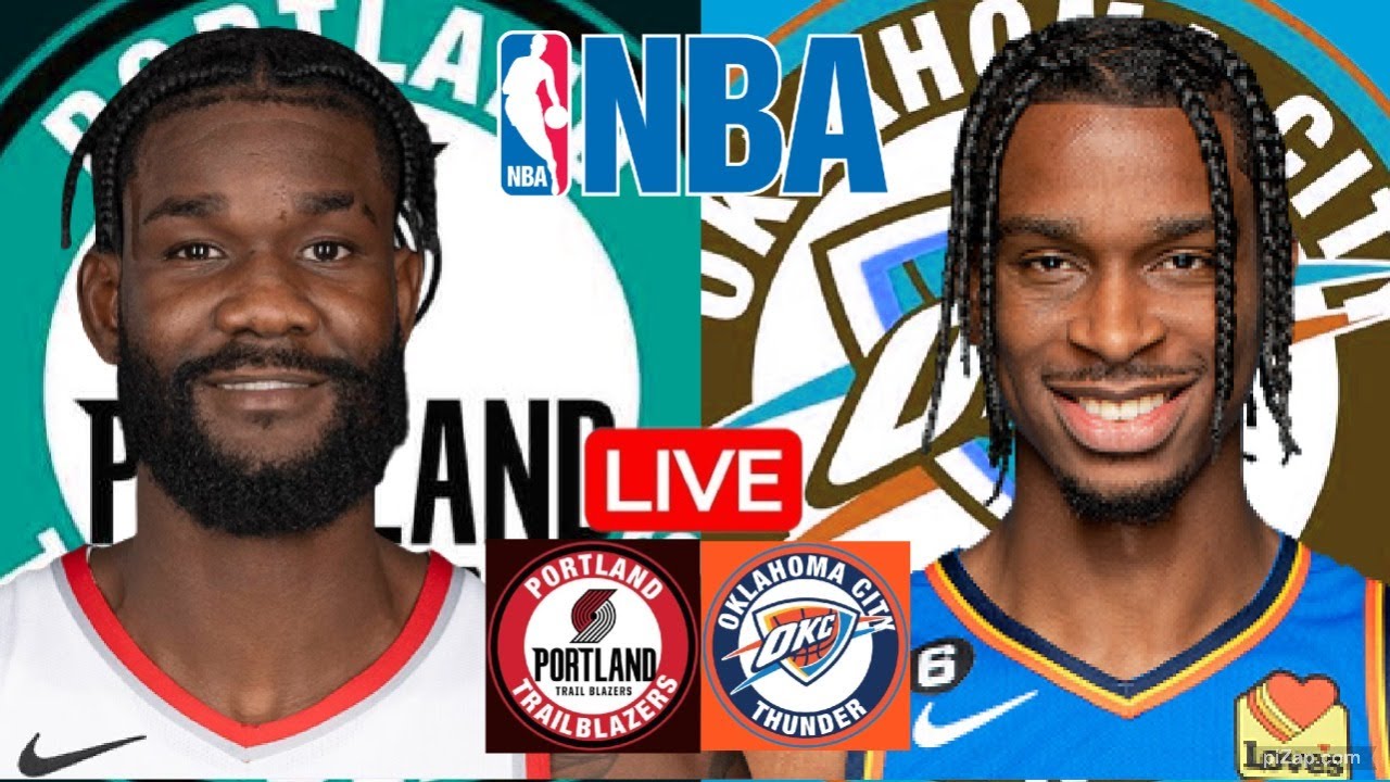Watch Portland Trail Blazers vs Oklahoma City Thunder Live Now!