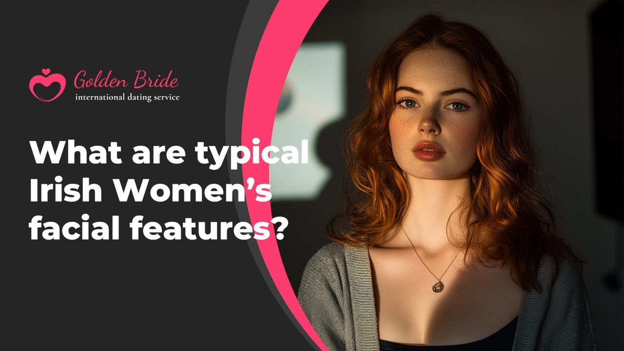 Want to know more about irish face features? Here are the key things to look for in their appearance.