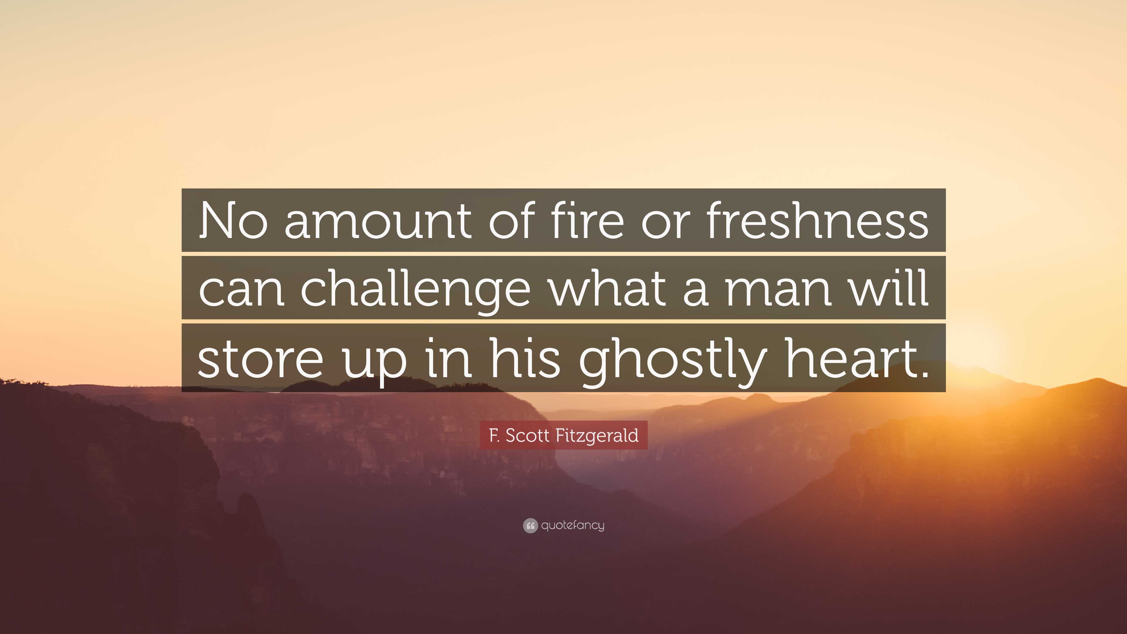 What does no amount of fire or freshness mean? Unlocking the true meaning of this powerful phrase.