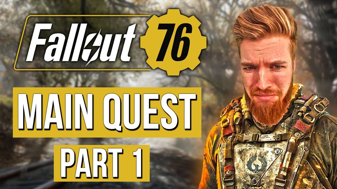 Fallout 76 story: Where do I start with the narrative? An easy beginners guide to the main quests!