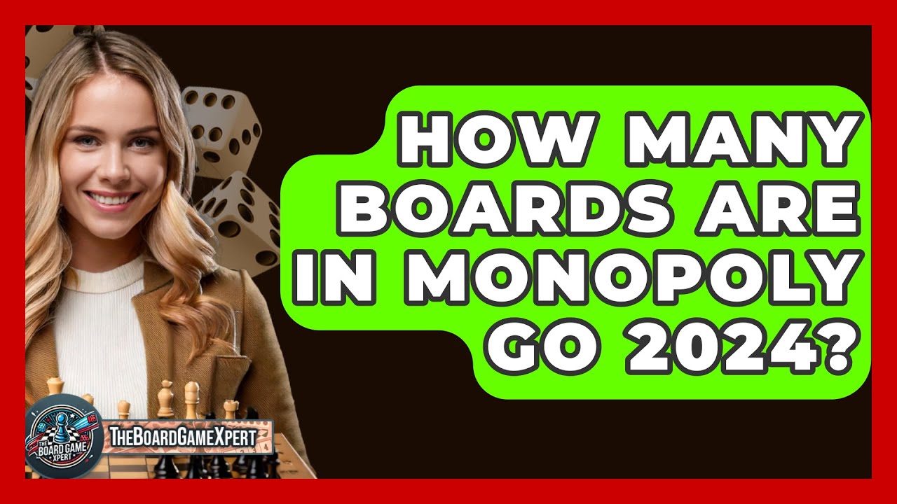 Need to know how many boards are in Monopoly Go 2024? Heres the complete 2024 update for you.