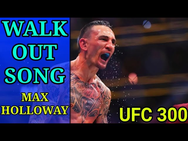 The Real Max Holloway Walkout Song UFC 300 (We have got the official music details from the event!)