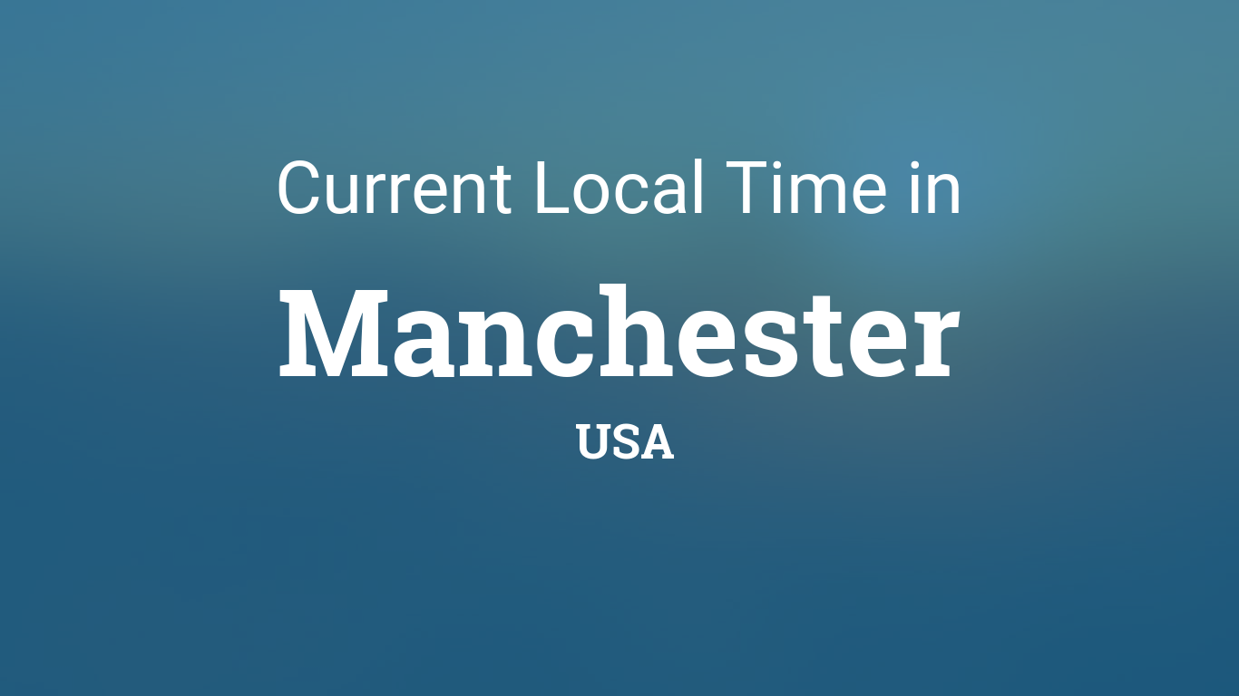 Check it now: current time in Manchester City today.