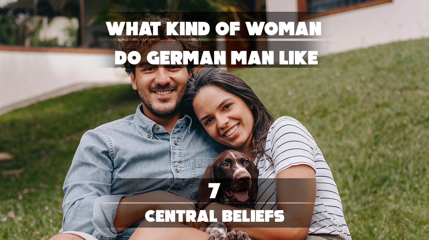 What do germany girls look for in a guy? Discover the main things they find attractive in a partner!