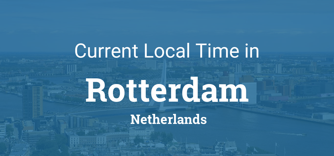 Whats the actual time now in Rotterdam? (Stay updated with the real local time, no more guessing).