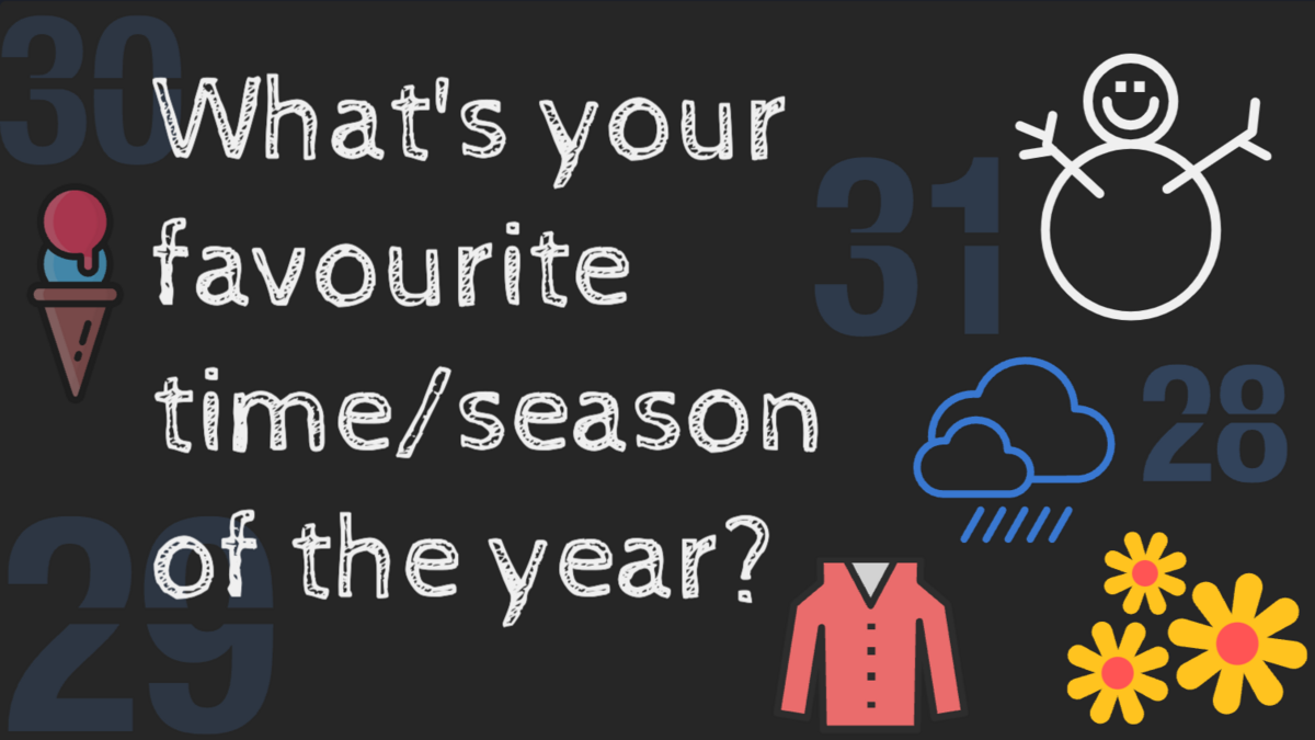 What Makes My Favourite Time Of Year The Best? (Season Fun Explained)