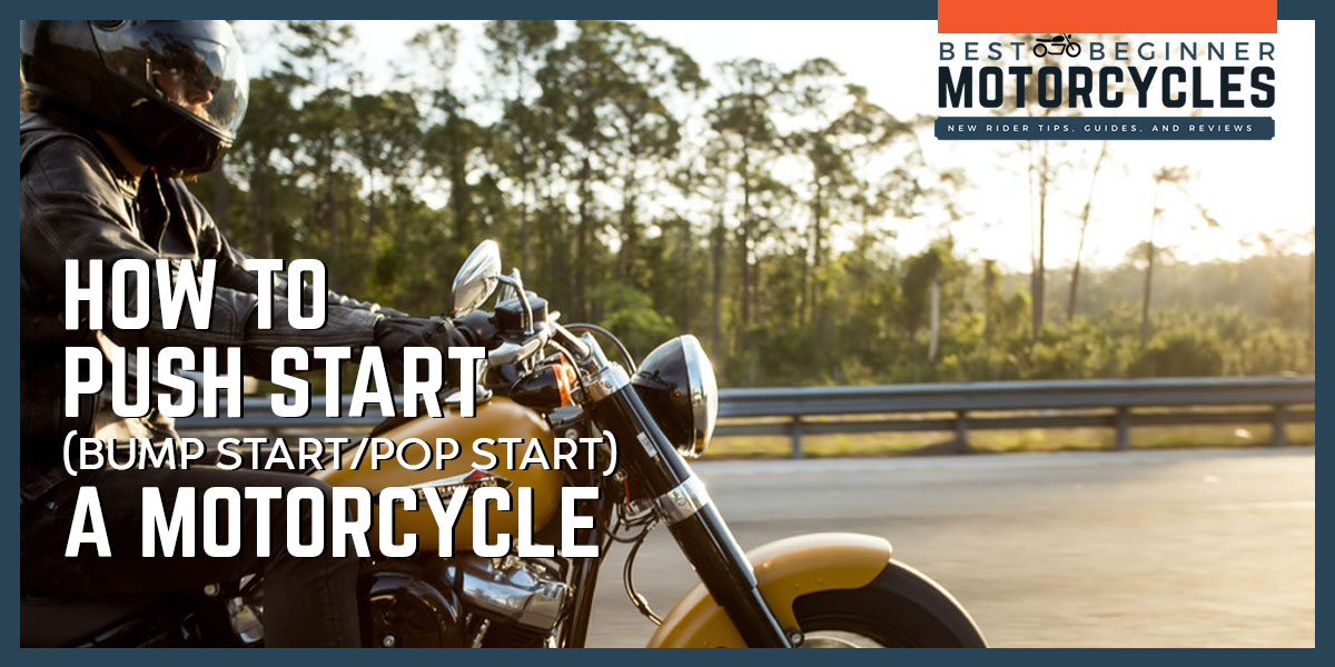 Push Start Motorbike Wont Start Fix Yourself Avoid Common Mistakes