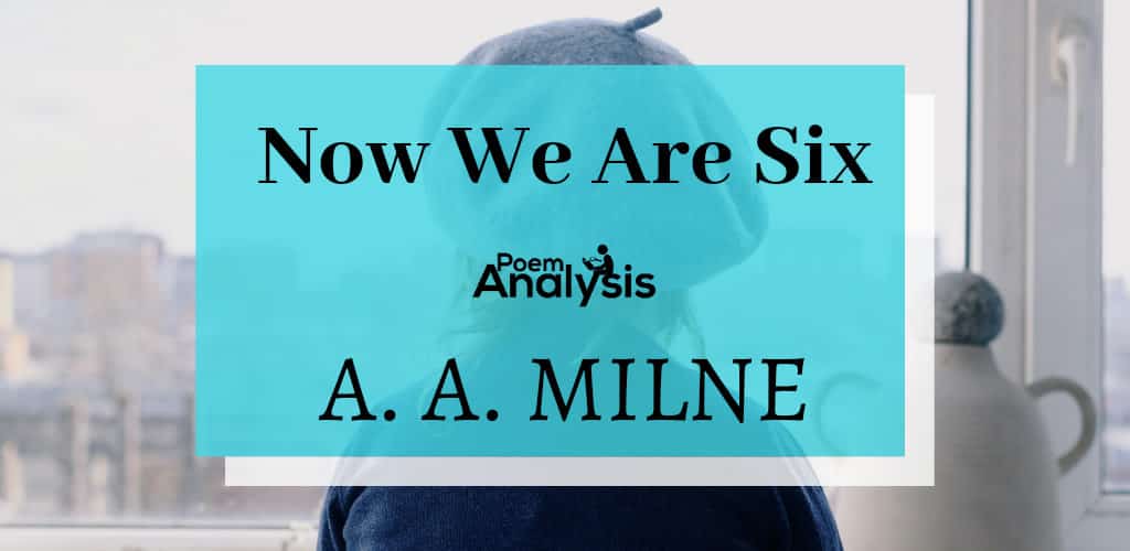 Why is Now We Are Six So Popular? Discover the Fun Reasons!