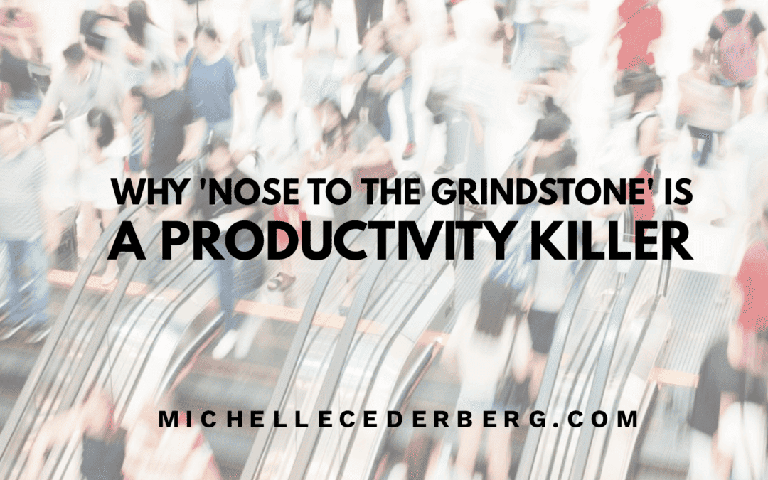 Why Keep Your Nose to the Grindstone? Boost Focus and Achieve Goals