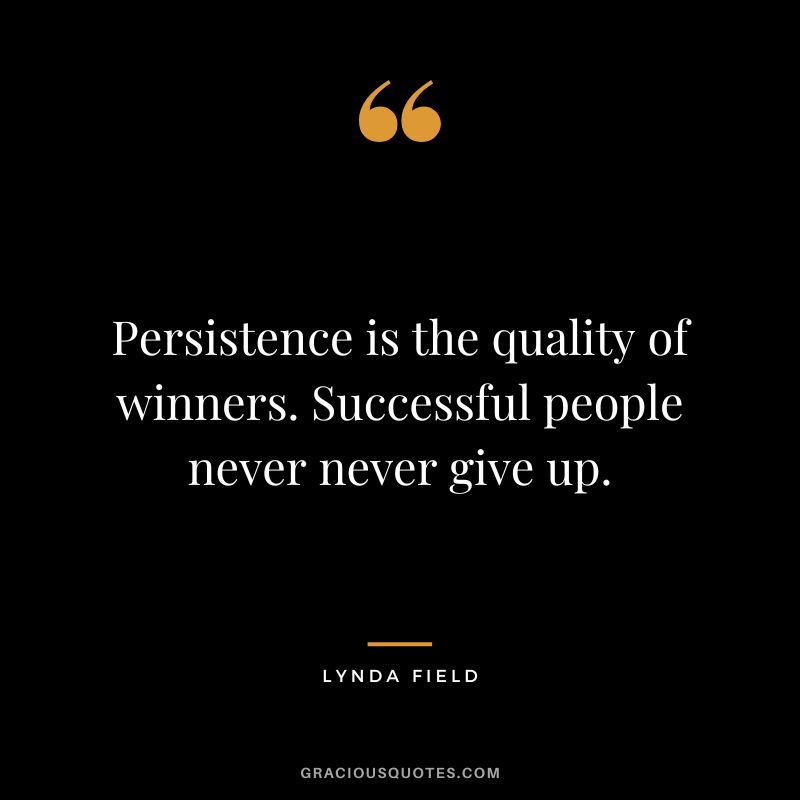 Can Anything Beat Hard Persistence Really (Learn Why It Always Wins)